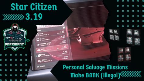 Star Citizen 3.19 - Personal Salvage missions Make BANK! (Illegal) # ...