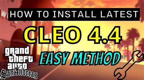 Latest and New Cleo 4.4 for Gta Sa Tutorial | Cleo 4 installation ...