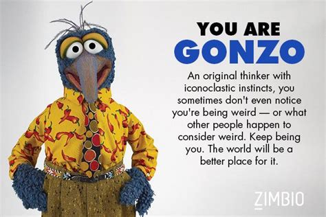 I took Zimbio's 'Muppets' personality quiz, and I'm Gonzo! Who are you ...