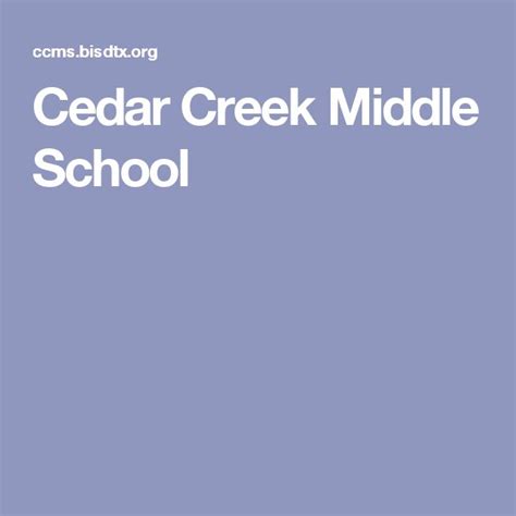 Cedar Creek Middle School | Cedar creek, Middle school, School