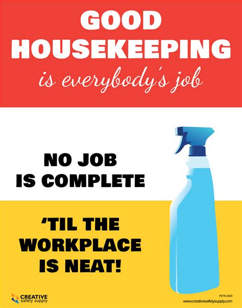 Good Housekeeping - No Job is Complete 'Til the Workplace is Neat - Poster