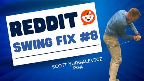 The Reddit Swing Fix #8 - YouTube