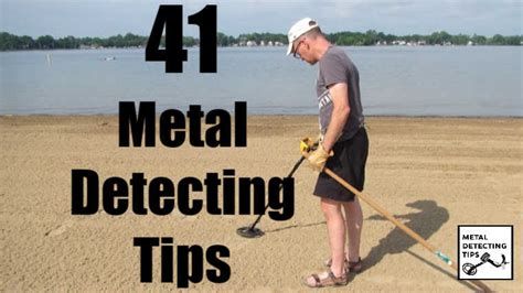 41 Metal Detecting Tips and Tricks - Metal Detecting Tips