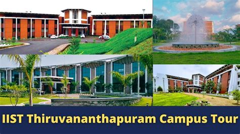 IIST Thiruvananthapuram Campus Tour | IIST Campus Life | #iist - YouTube