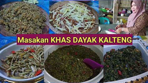 Makanan Khas Suku Dayak Palangkaraya - YouTube