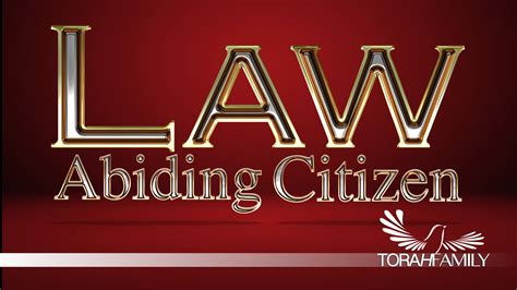 Law Abiding Citizen | Torah Family