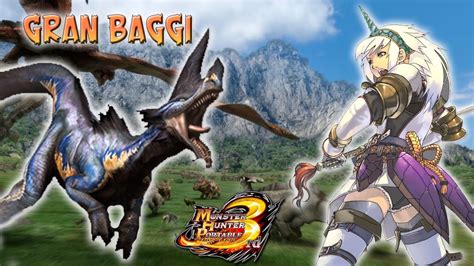 Gran Baggi - Monster Hunter - YouTube