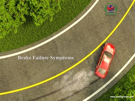 Brake Failure Symptoms