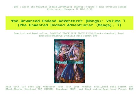 PPT - [ PDF ] Ebook The Unwanted Undead Adventurer (Manga) Volume 7 ...