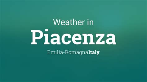 Weather for Piacenza, Italy