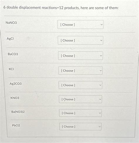 Solved A big part of double displacement reactions is being | Chegg.com