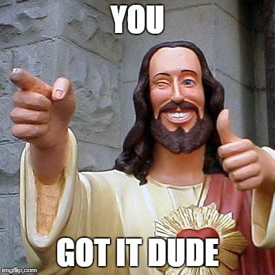 Buddy Christ Meme - Imgflip