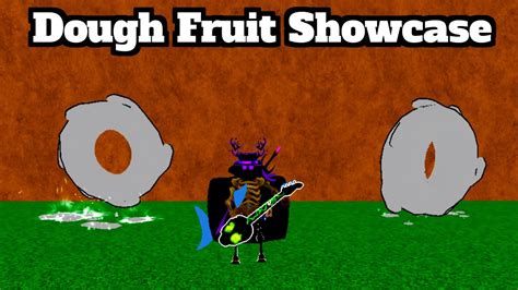 Blox Fruits Unawakened and Awakened Dough Fruit Showcase (ROBLOX) - YouTube