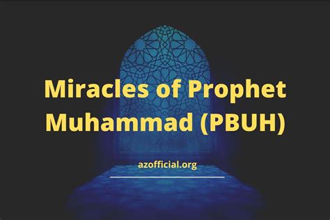 Miracles Of Prophet Muhammad (PBUH) | AZ Official