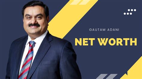 What is Gautam Adani's Net Worth? Check Details Here!