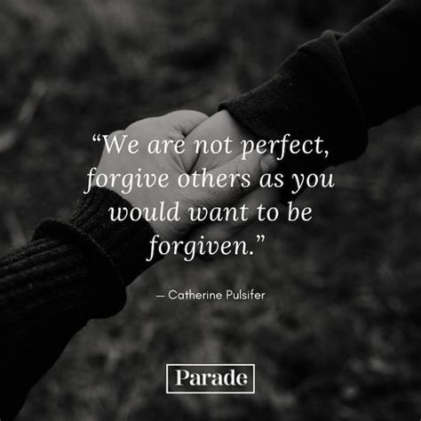 111 Forgiveness Quotes To Help You Move On - Parade