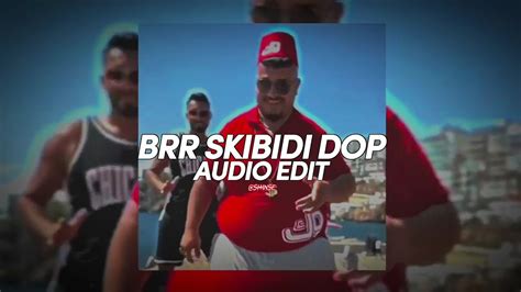 brr skibidi dop - fiki phonk remix《edit audio》 - YouTube