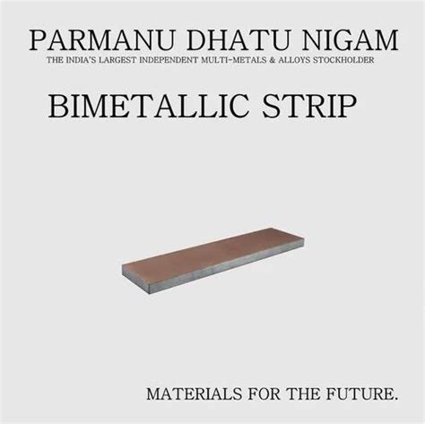 Bimetallic Strip at best price in Mumbai by Parmanu Dhatu Nigam | ID ...