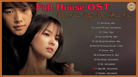 Tổng Hợp Nhạc Phim Ngôi Nhà Hạnh Phúc | Full House OST Collection - YouTube