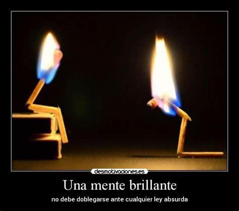 Una mente brillante | Desmotivaciones