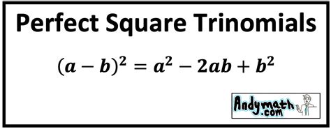 Perfect Square Trinomials