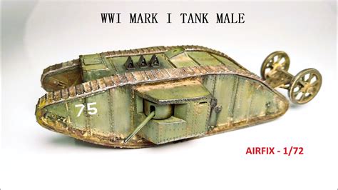 Mark I Male - 1/72 - Airfix - YouTube