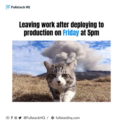 "I'm out!" 💥😹 Have a great weekend! Follow @FullstackHQ for a daily ...