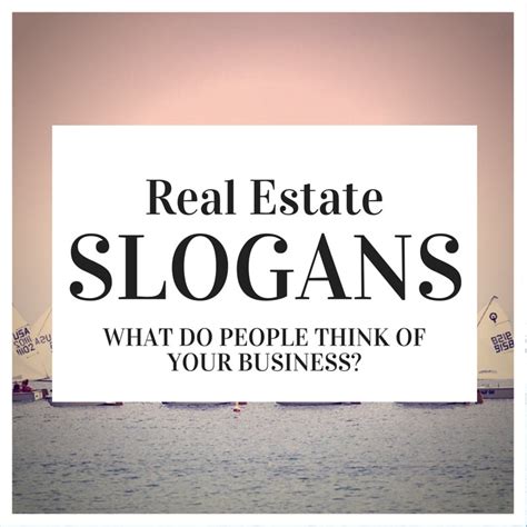 Real Estate Slogans: 50+ Sure-Fire Real Estate Taglines