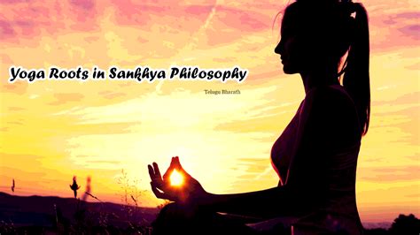 Yoga Roots in Sankhya Philosophy