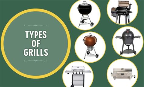 10 Different Types of Grills & Their Uses (With Pictures) - Very Well Chef