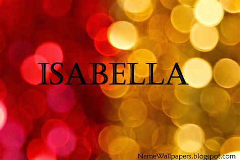 Isabella Name Wallpapers Isabella ~ Name Wallpaper Urdu Name Meaning ...