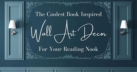 Amazing Book Inspired Wall Art Decor | RomanceDevoured