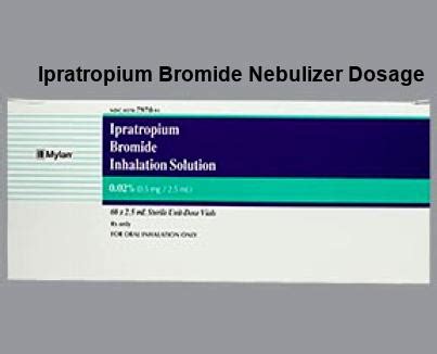 Ipratropium bromide dosage nebulizer, ipratropium bromide nebulizer ...