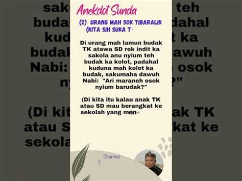 ANEKDOT SUNDA: 'Urang mah sok tibaralik -2' ('Kita itu suka terbalik ...