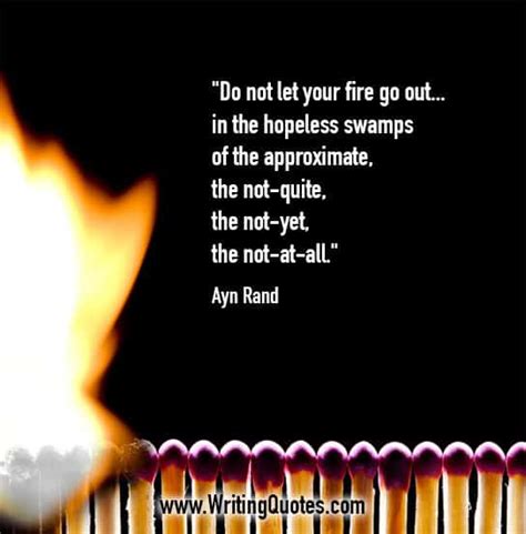 Ayn Rand Quotes - Fire Out Quote