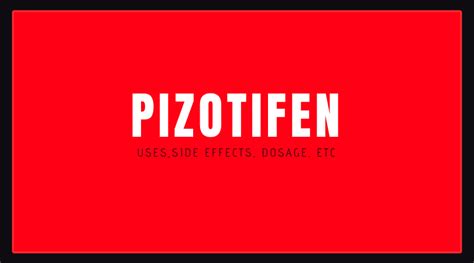 Pizotifen (Mosegor): Uses, Side effects, Dosage - DrugsBank