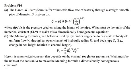 Solved 0.54 Problem #10 (a) The Hazen-Williams formula for | Chegg.com