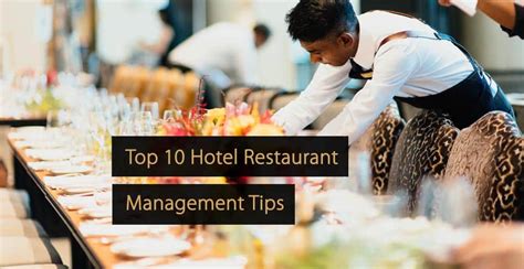 10 Hotel Restaurant Management Tips to Impress Guests