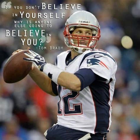 107+ EXCLUSIVE Tom Brady Quotes For Motivation You Need - BayArt