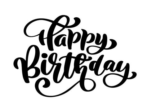 Happy Birthday Hand drawn text phrase. Calligraphy lettering word ...