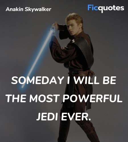 Anakin Skywalker Quotes - Star Wars: Episode II - Attack Of The Clones ...