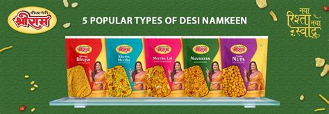 5 Popular Types of Desi Namkeen – Shreeram Papads