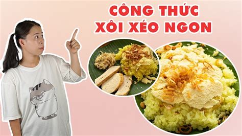 Công Thức Nấu Xôi Xéo Ngon | HÀ COOKING - YouTube