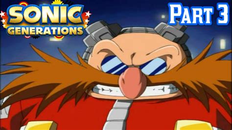 Sonic Generations Part 3: It's Eggman!! - YouTube