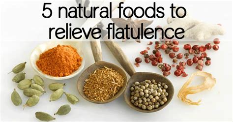 5 natural foods to relieve flatulence