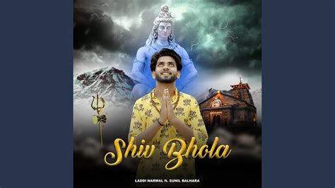 Shiv Bhola - YouTube