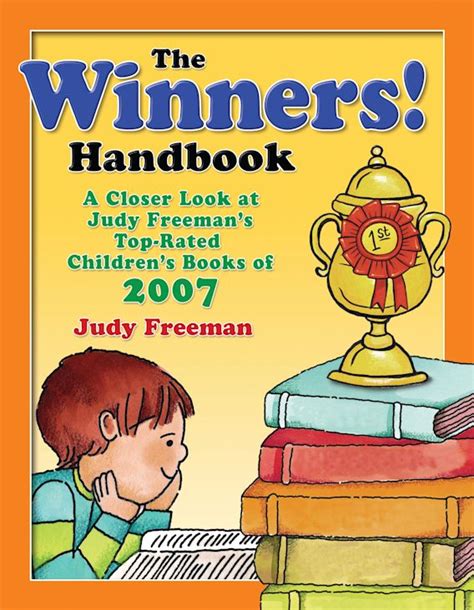 The WINNERS! Handbook: A Closer Look at Judy Freeman's Top-Rated ...