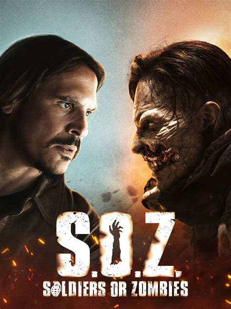 S.O.Z. Soldiers Or Zombies - Rotten Tomatoes