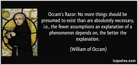 Quotes about Occam's Razor (25 quotes)