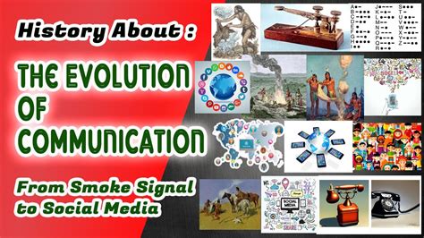 The Evolution of Communication : From Smoke Signals to Social Media ...